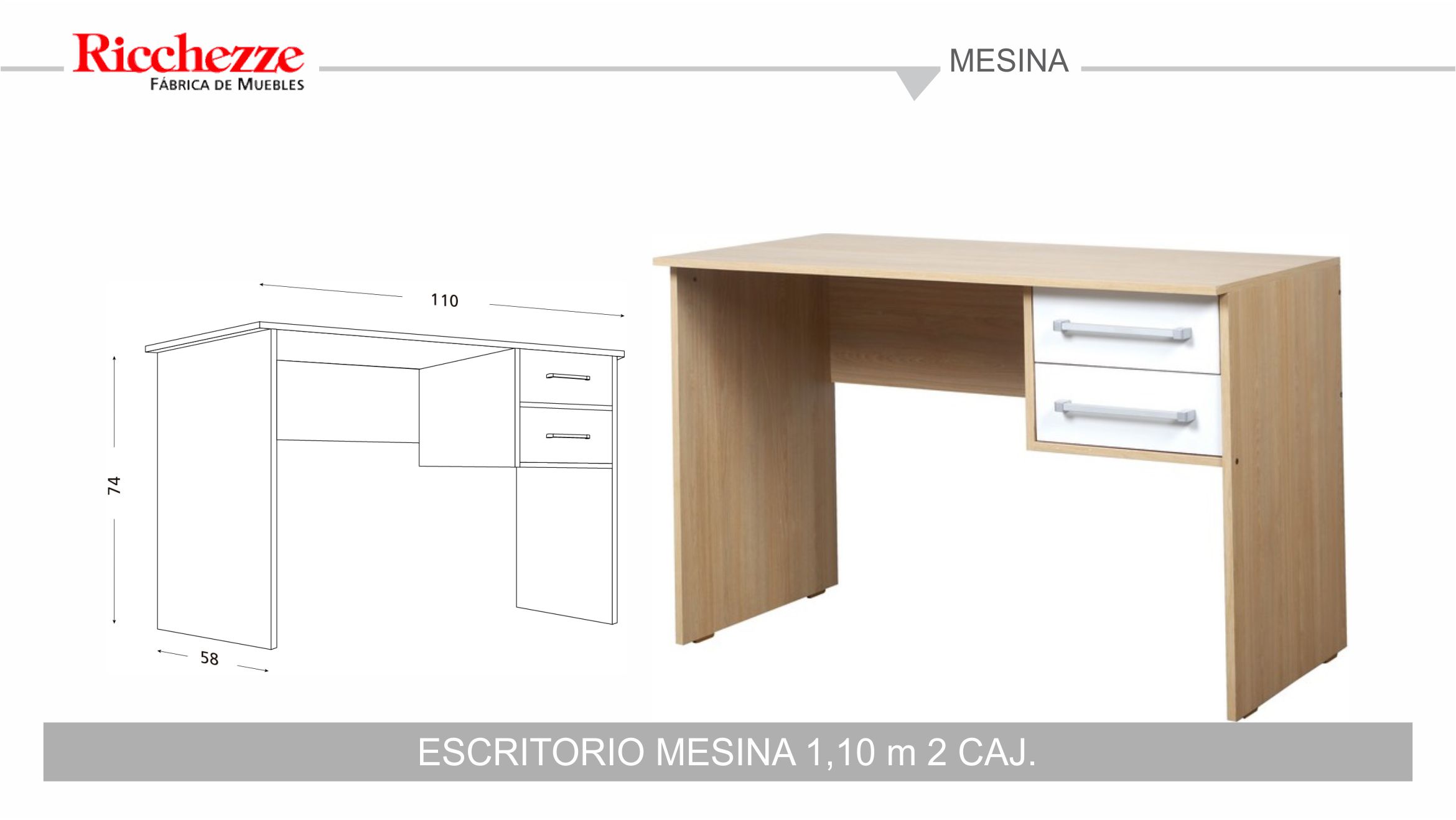 ESCRITORIO MESINA 1,10 M