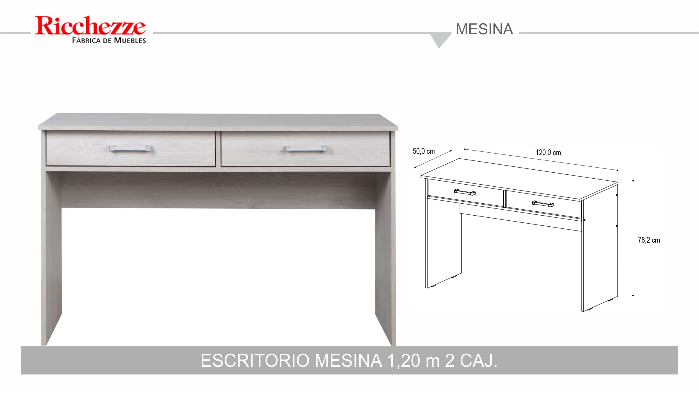 ESCRITORIO MESINA 1,20 M